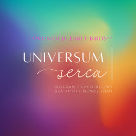 PROMOCJA EARLY BIRDS: Universum Serca w ratach bez eventów. Wpłata (1 z 2)