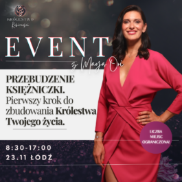 Event 23.11 Królestwo Kobiecości  | Łódź | NA ŻYWO z Mayą Ori