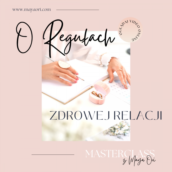 o regułach zdrowej relacji masterclass